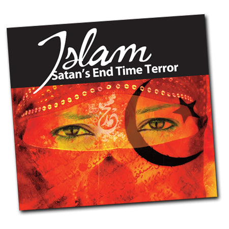 Islam: Satan's End Time Terror