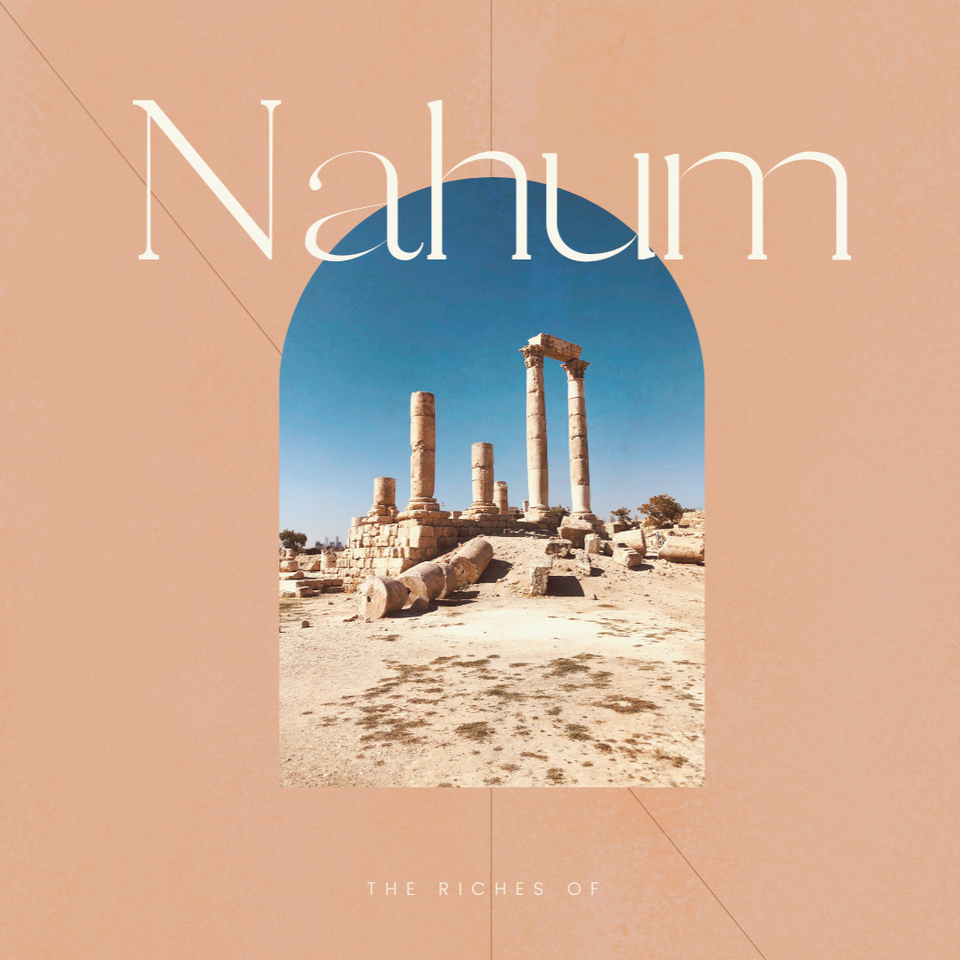 The Riches of Nahum